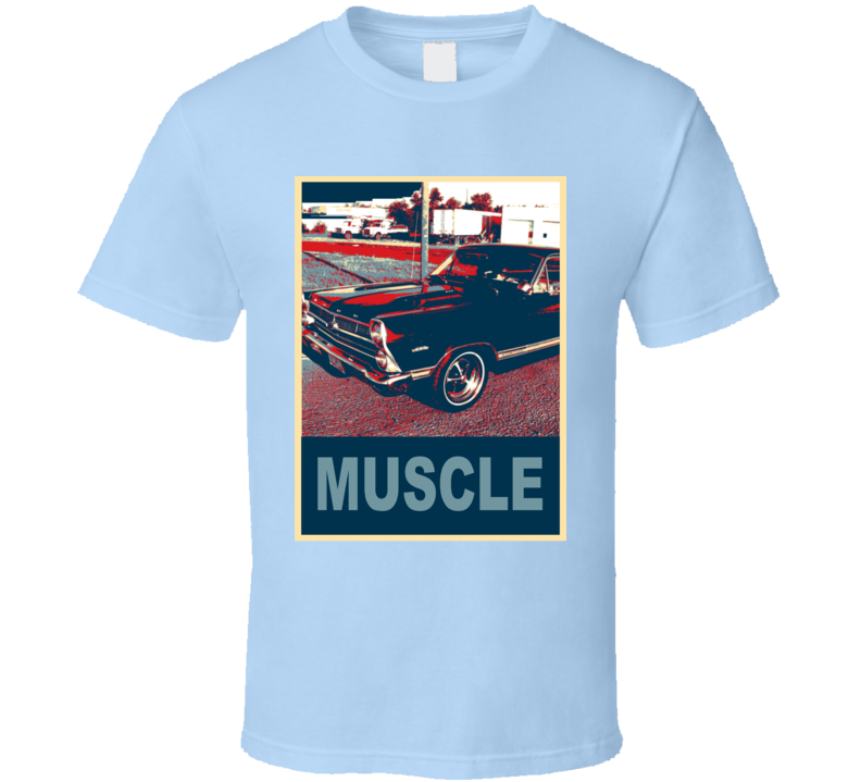 1967 Ranchero  Muscle Car Hope Style T Shirt