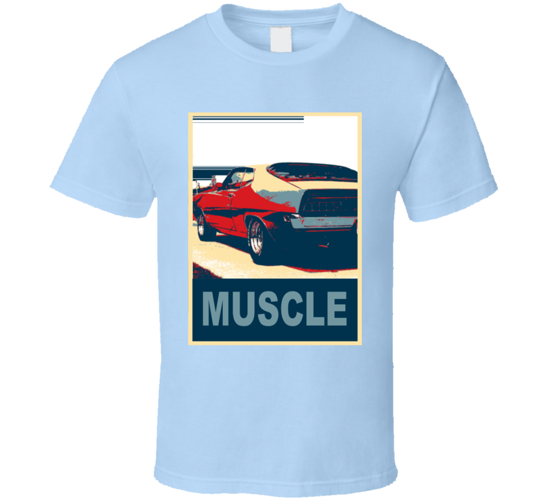 1970 Torino Gt  Muscle Car Hope Style T Shirt