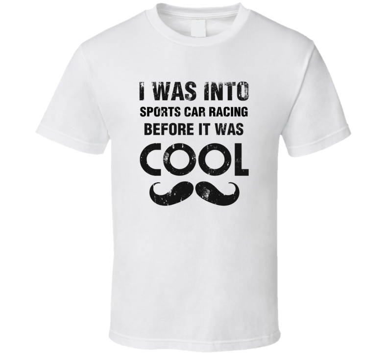 I Was Into Sports Car Racing Before It Was Cool