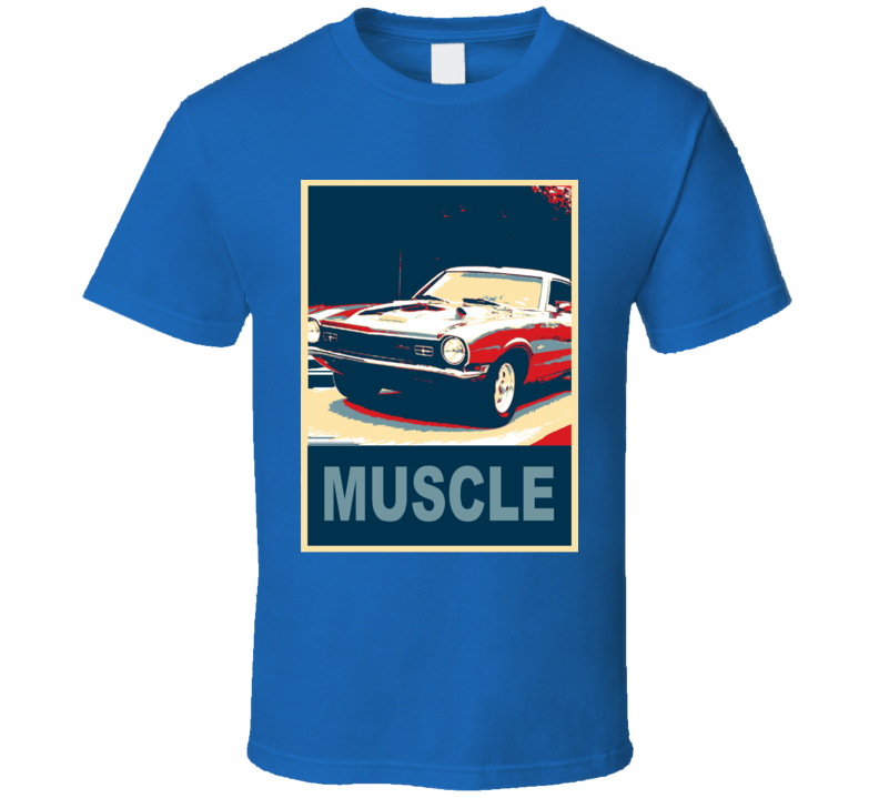 1970 Maverick Grabber  Muscle Car Hope Style T Shirt