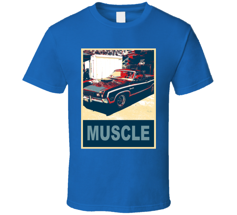 1970 Ranchero  Muscle Car Hope Style T Shirt