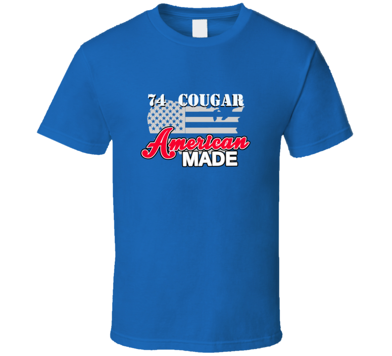 1974 Mercury Cougar American Made T Shirt