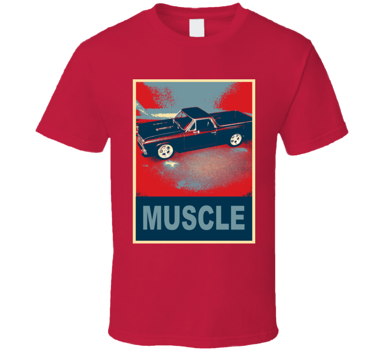 1967 Chevrolet El Camino Ss Muscle Car Hope Style T Shirt