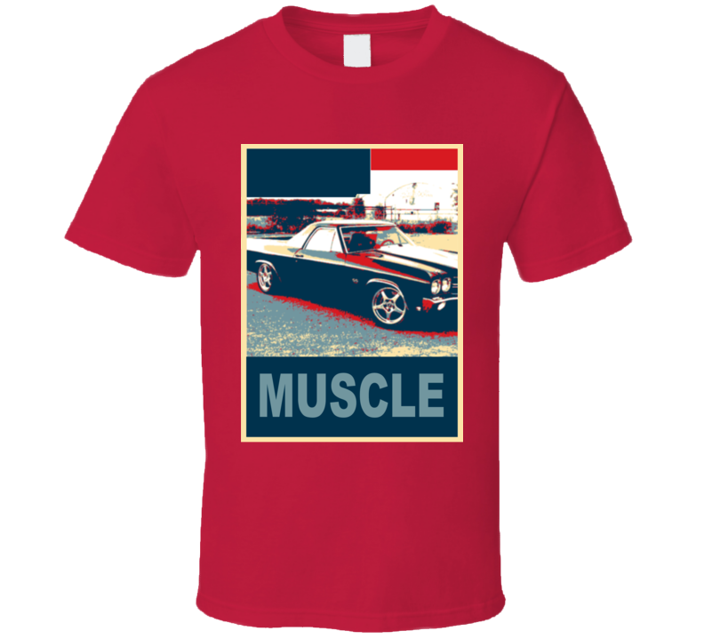 1972 Chevrolet El Camino Ss Muscle Car Hope Style T Shirt 1972 Chevrolet El Camino Ss Muscle Car Hope Style T Shirt
