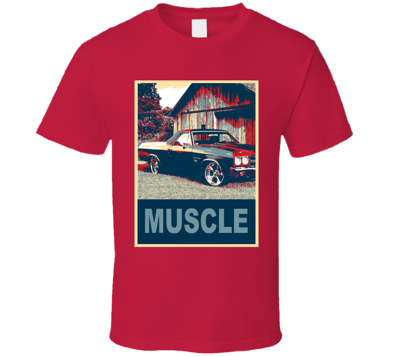 1973 Chevrolet El Camino Ss Muscle Car Hope Style T Shirt 1973 Chevrolet El Camino Ss Muscle Car Hope Style T Shirt