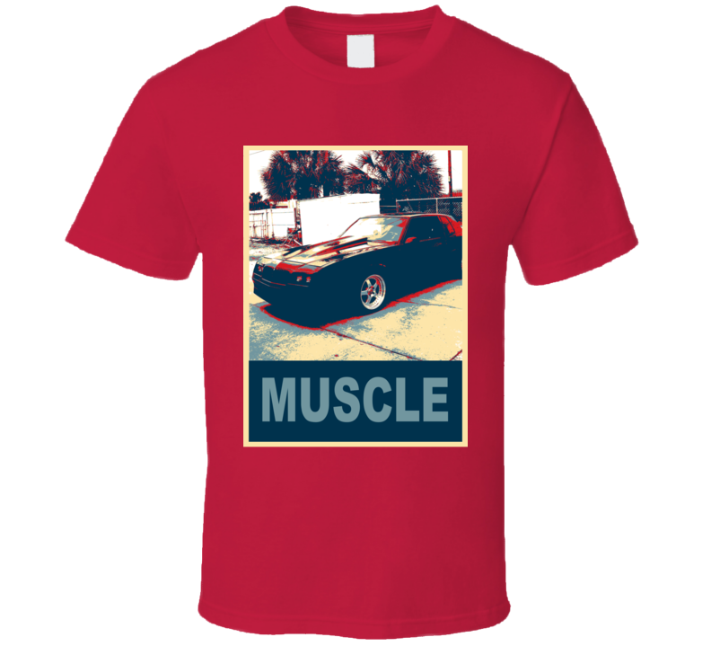 1986 Chevrolet Monte Carlo Muscle Car Hope Style T Shirt