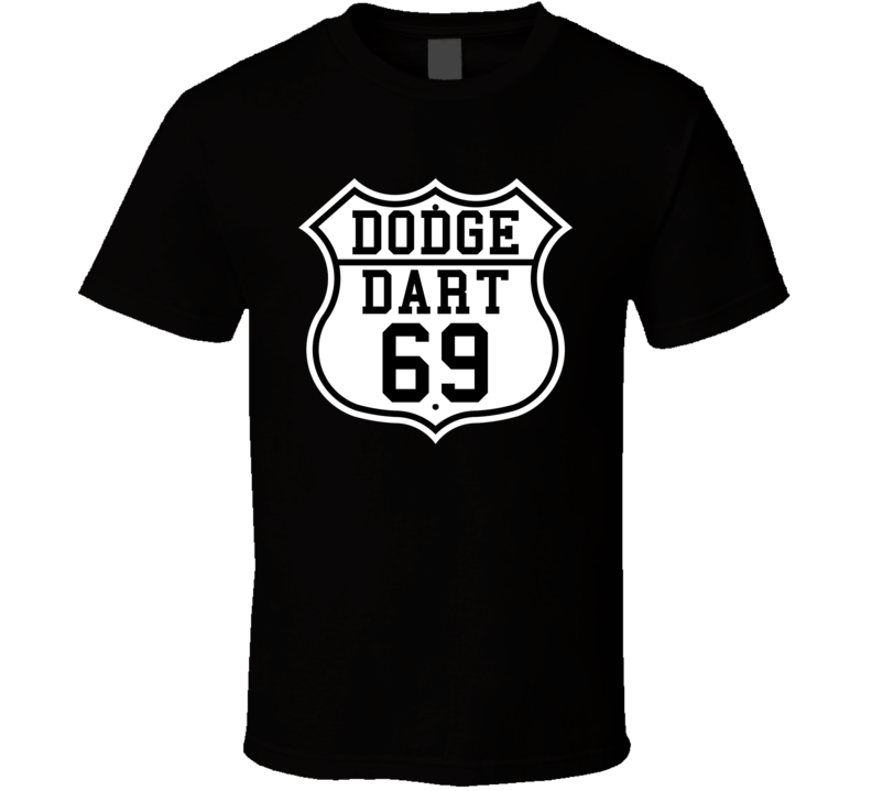 Highway Route 1969 Dodge Dart Classic Car T Shirt