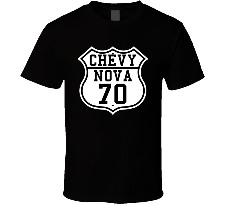 Highway Route 1970 Chevy Nova Classic Car T Shirt