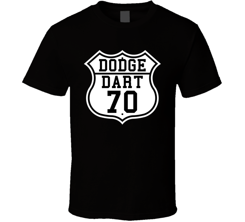 Highway Route 1970 Dodge Dart Classic Car T Shirt