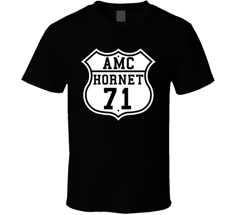 Highway Route 1971 AMC Hornet Classic Car T Shirt