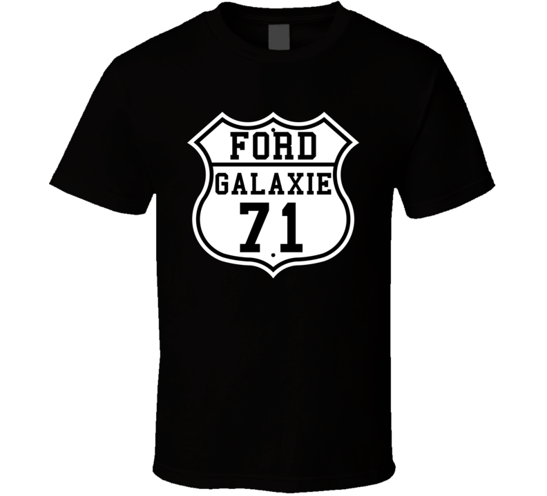 Highway Route 1971 Galaxie Classic Car T Shirt