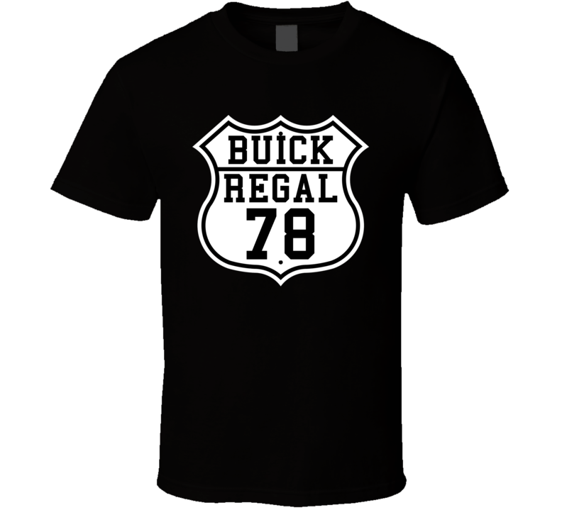 Highway Route 1978 Buick Regal Classic Car T Shirt