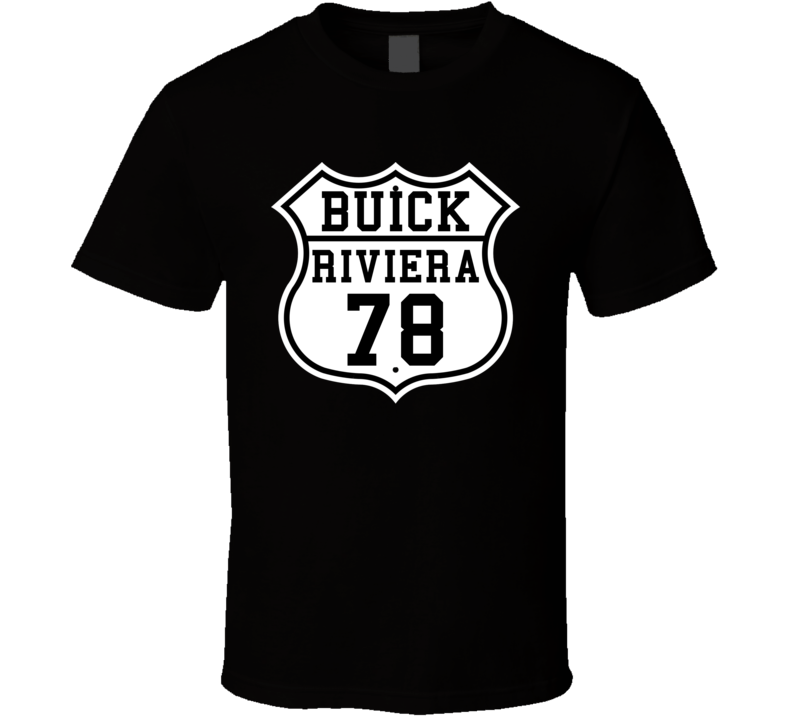 Highway Route 1978 Buick Riviera Classic Car T Shirt