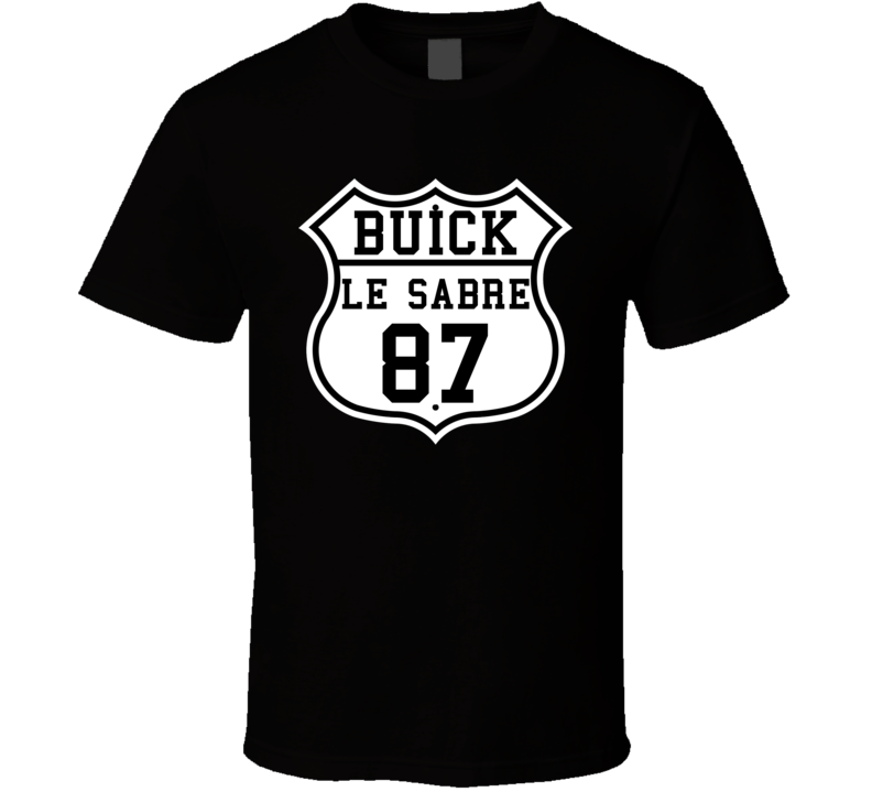 Highway Route 1987 Buick Le Sabre Classic Car T Shirt