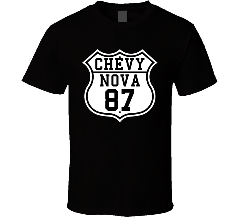 Highway Route 1987 Chevy Nova Classic Car T Shirt Highway Route 1987 Chevy Nova Classic Car T Shirt