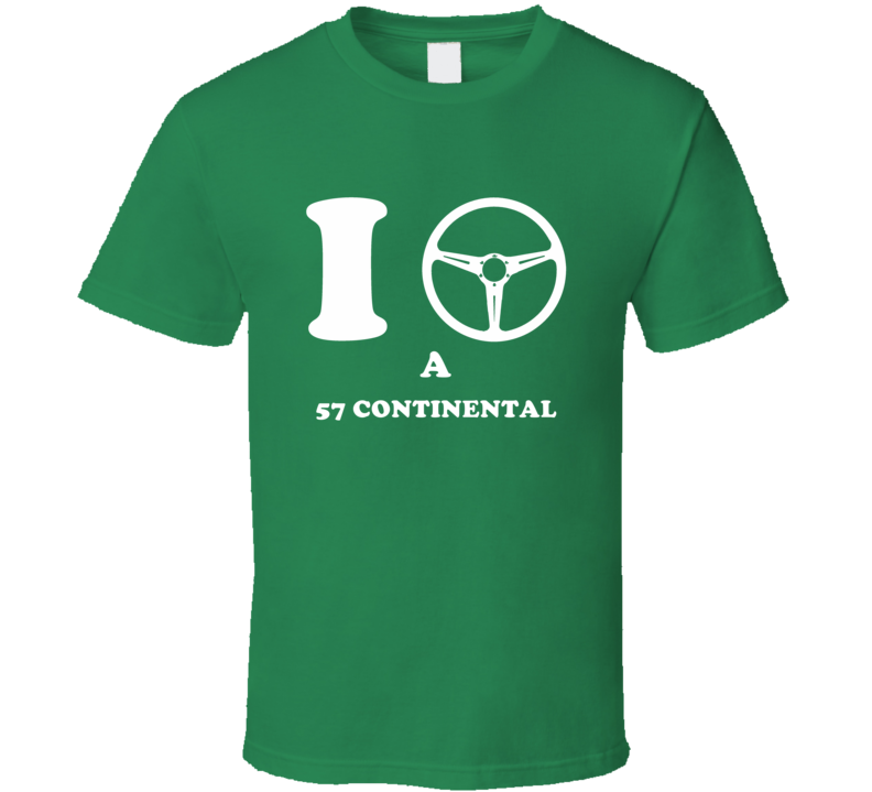 I Drive A 1957 Lincoln Continental I Heart NY Parody T Shirt I Drive A 1957 Lincoln Continental I Heart NY Parody T Shirt