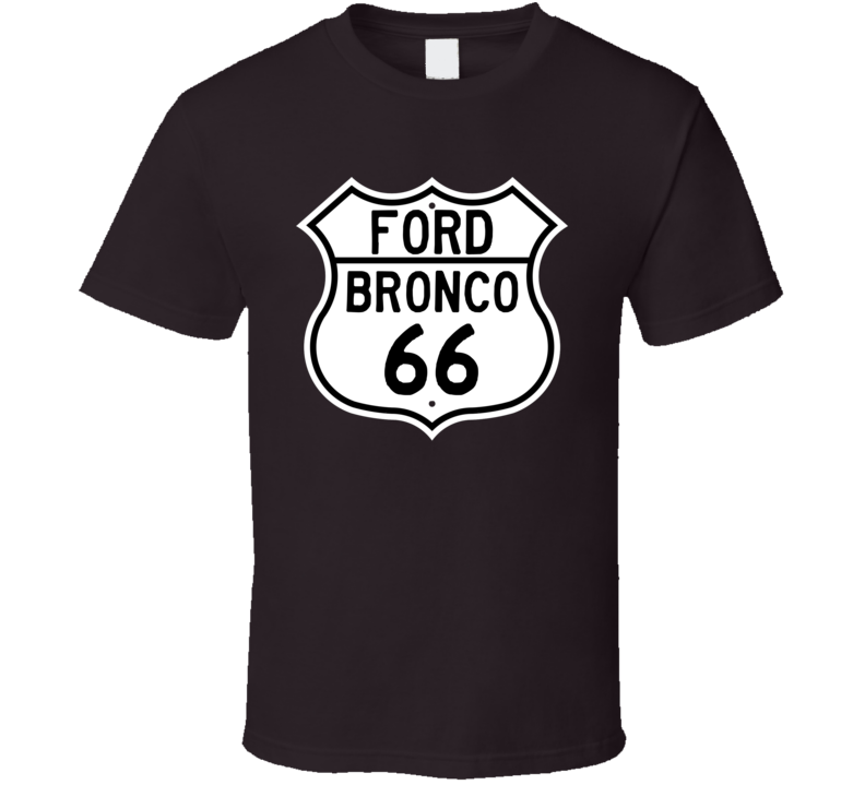 1966 Bronco Custom Highway Route Sign T Shirt