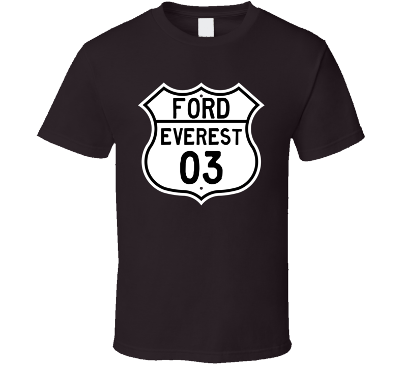 2003 Everest Custom Highway Route Sign T Shirt 2003 Everest Custom Highway Route Sign T Shirt