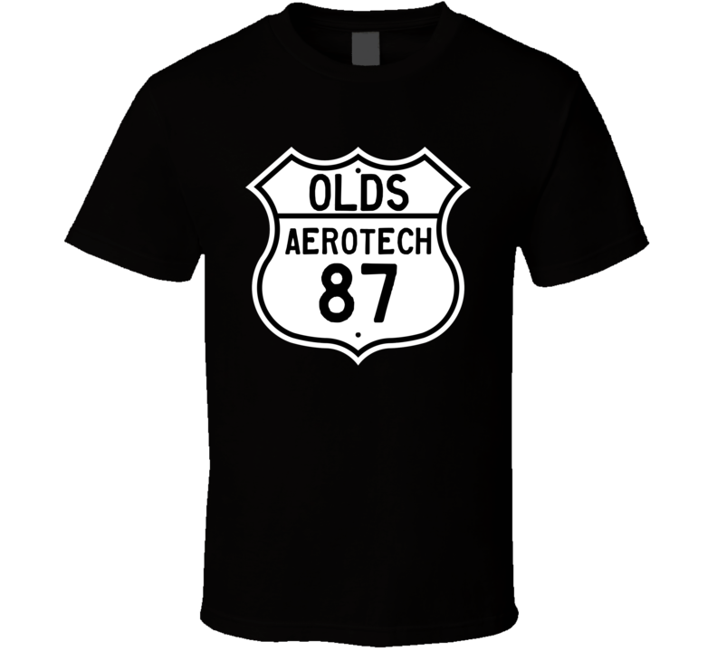 Highway Route Sign 1987 Oldsmobile Aerotech T Shirt Highway Route Sign 1987 Oldsmobile Aerotech T Shirt
