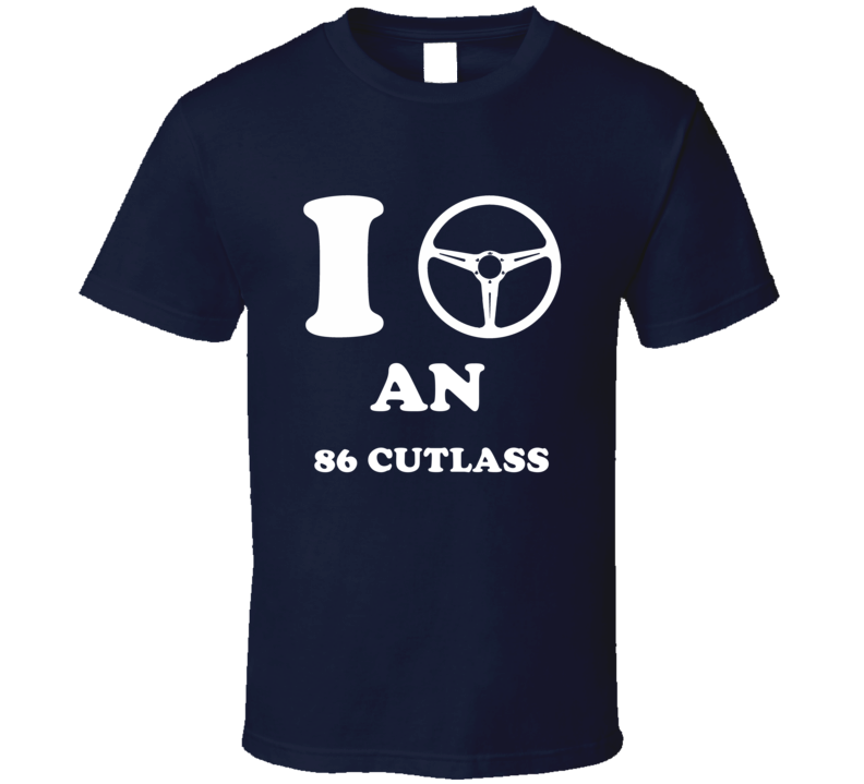 I Drive A 1986 Oldsmobile Cutlass I Drive A 1986 Oldsmobile Cutlass