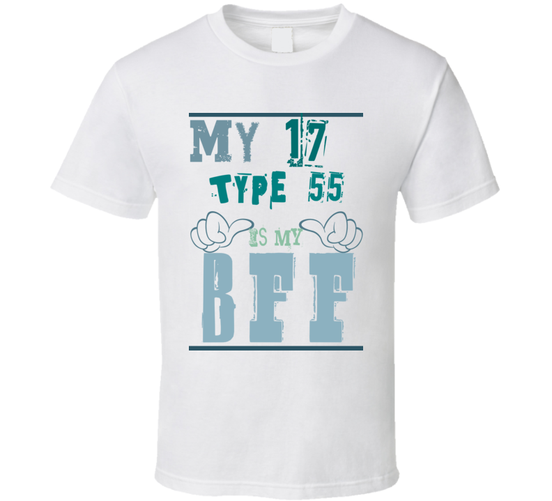 My 1917 Cadillac Type 55 Is My BFF Funny T Shirt My 1917 Cadillac Type 55 Is My BFF Funny T Shirt