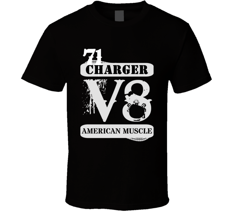 1971 DODGE CHARGER American Muscle V8 Car Lover T Shirt