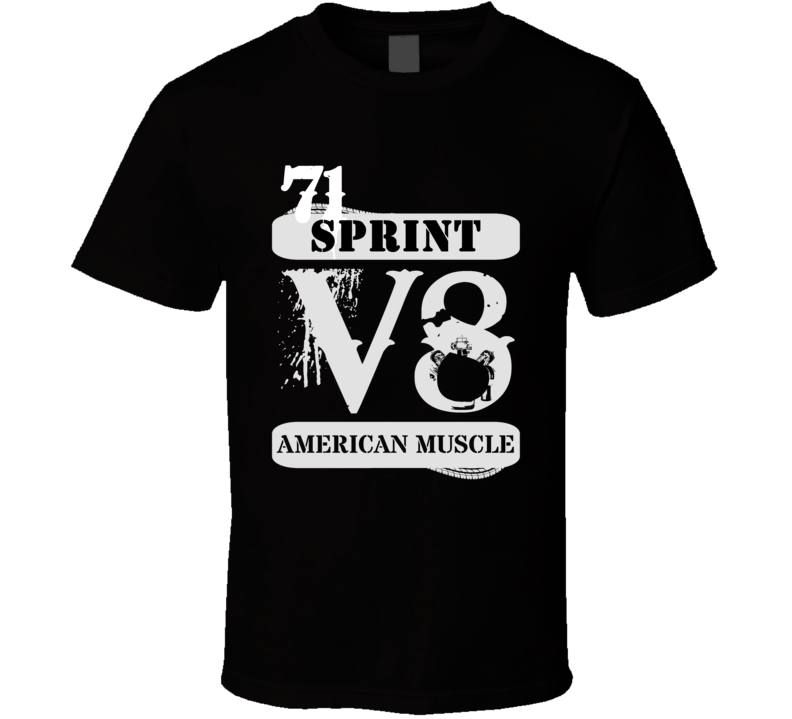 1971 GMC SPRINT American Muscle V8 Car Lover T Shirt