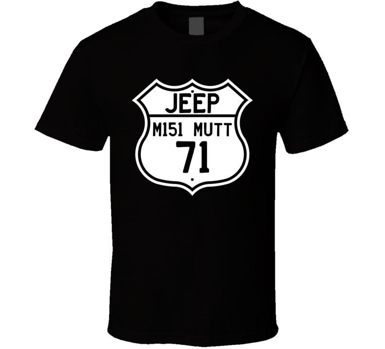 Highway Route Sign Jeep 1971 M151 MUTT T Shirt