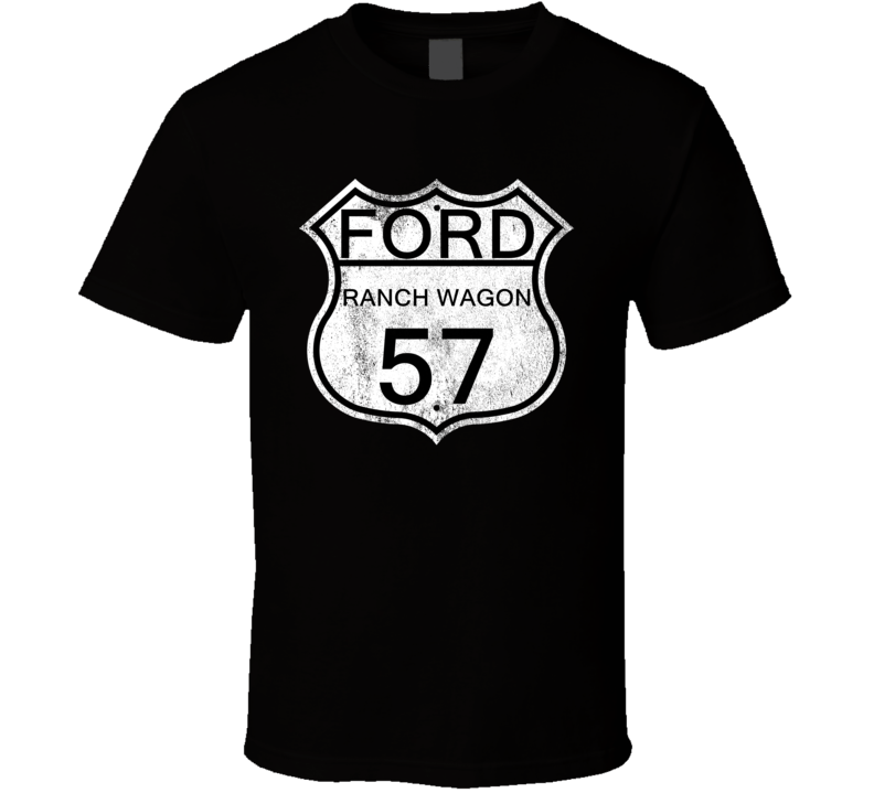 Highway Route Sign 1957 Ranch Wagon Distressed T Shirt Highway Route Sign 1957 Ranch Wagon Distressed T Shirt
