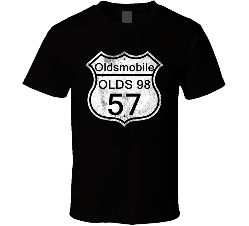 Highway Route Sign 1957 Oldsmobile Olds 98 Distressed T Shirt Highway Route Sign 1957 Oldsmobile Olds 98 Distressed T Shirt
