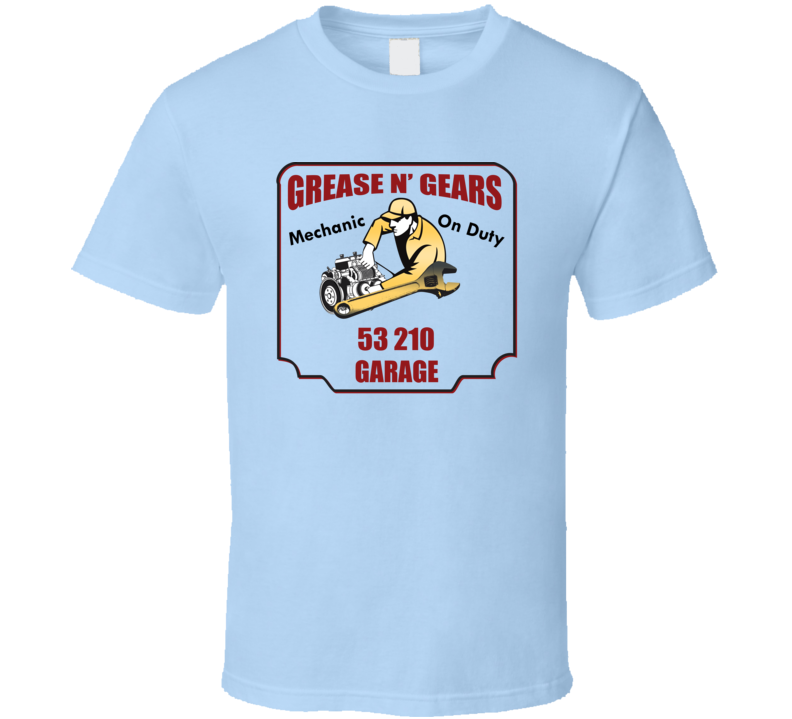 Grease N Gear 53 210 Garage T Shirt