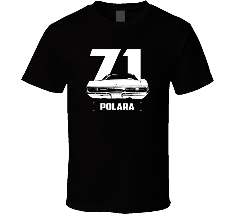 1971 Polara Rear View With Year And Model Dark Color T Shirt