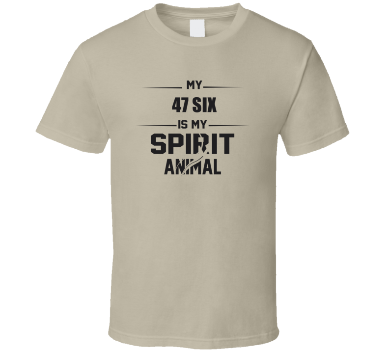 My 1947 Six Is My Spirit Animal Funny T Shirt