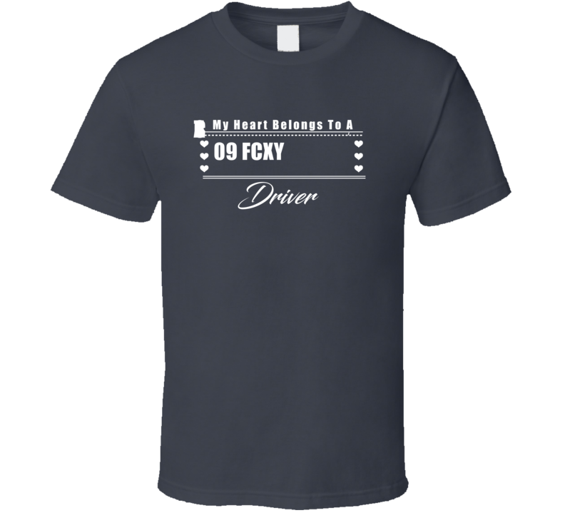 My Heart Belongs To A 2009 Fcx Clarity Driver Dark Color T Shirt My Heart Belongs To A 2009 Fcx Clarity Driver Dark Color T Shirt