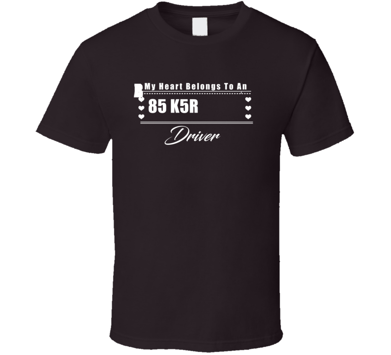 My Heart Belongs To A 1985 K5 Blazer Driver Dark Color T Shirt My Heart Belongs To A 1985 K5 Blazer Driver Dark Color T Shirt