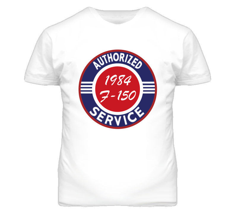 Authorized Service 1984 F-150 T Shirt