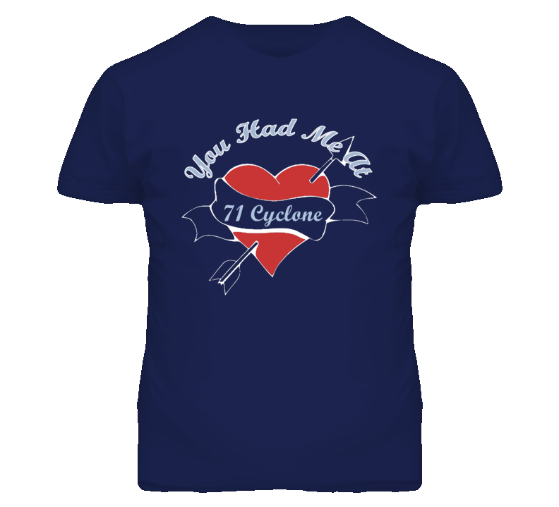You Had Me At 1971 MERCURY CYCLONE Funny Car T Shirt You Had Me At 1971 MERCURY CYCLONE Funny Car T Shirt