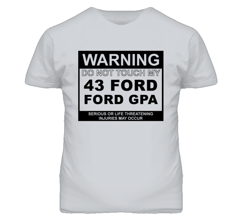 Warning Do Not Touch My 1943 GPA Funny Car T Shirt