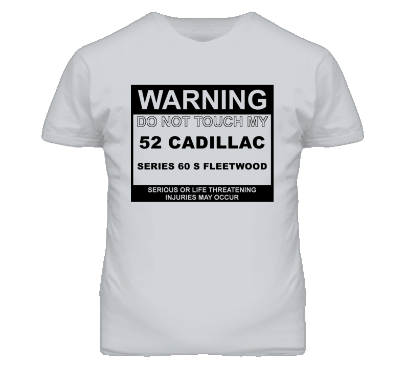 Warning Do Not Touch My 1952 Cadillac Series 60 S Fleetwood Funny Car 