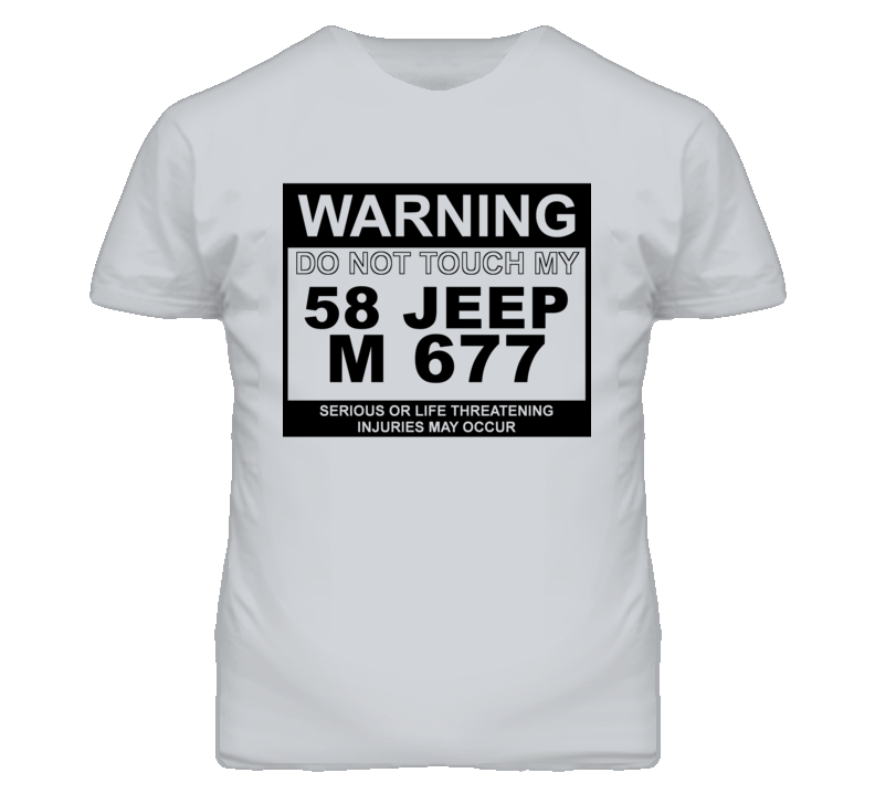 Warning Do Not Touch My 1958 M 677 Funny Car T Shirt