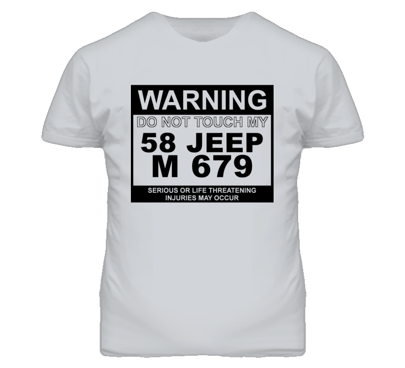 Warning Do Not Touch My 1958 M 679 Funny Car T Shirt