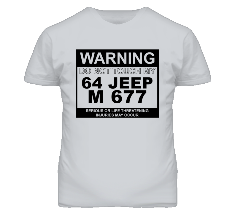 Warning Do Not Touch My 1964 M 677 Funny Car T Shirt