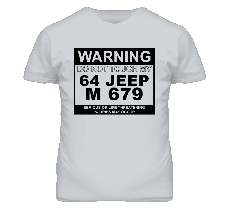 Warning Do Not Touch My 1964 M 679 Funny Car T Shirt