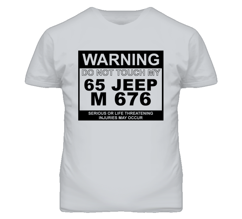 Warning Do Not Touch My 1965 M 676 Funny Car T Shirt