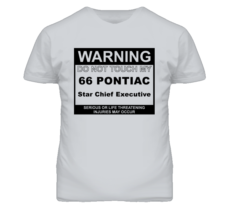 Warning Do Not Touch My 1966 Pontiac Star Chief Executive Funny Car T 