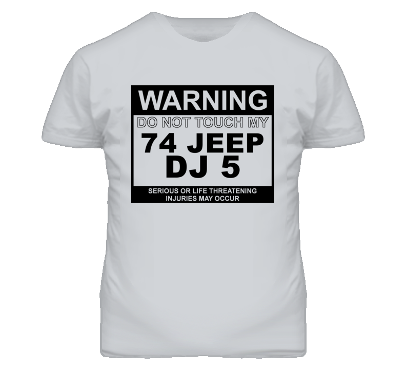 Warning Do Not Touch My 1974 DJ 5 Funny Car T Shirt