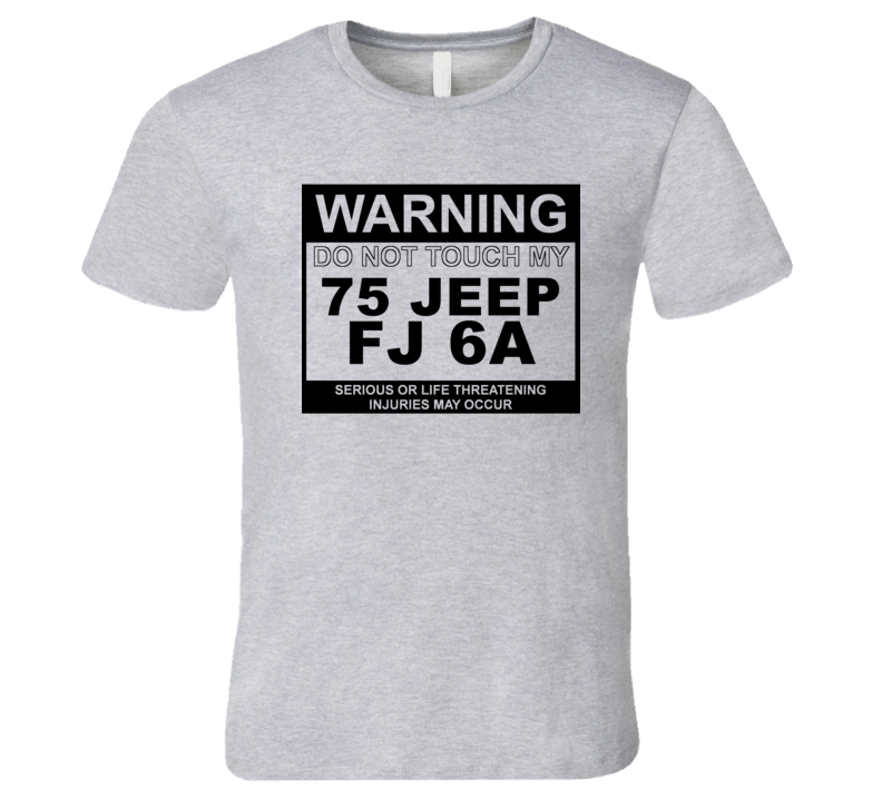Warning Do Not Touch My 1975 FJ 6A Funny Car T Shirt