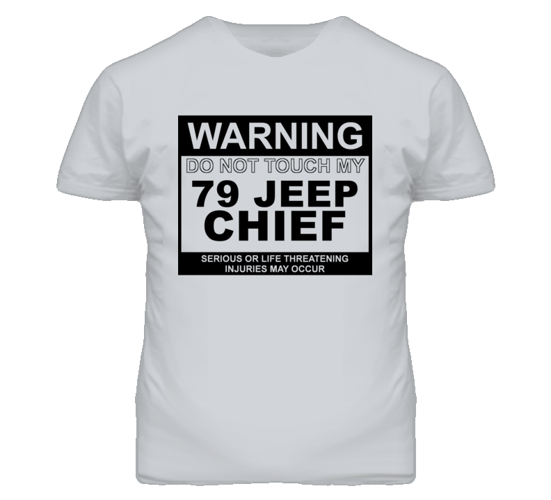 Warning Do Not Touch My 1979 Chief Funny Car T Shirt