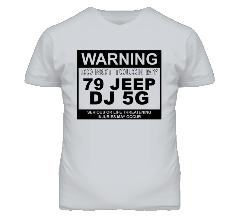 Warning Do Not Touch My 1979 DJ 5G Funny Car T Shirt