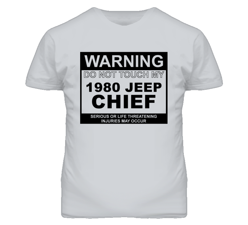 Warning Do Not Touch My 1980 Chief Funny Car T Shirt